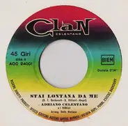 Adriano Celentano - Stai Lontana Da Me