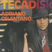 Adriano Celentano - Tecadisk