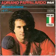 Adriano Pappalardo - Ricominciamo / Hi-Fi