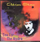 Adrian Shaw - Tea for the Hydra