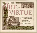 CD - Adrienne Young & Little Sadie - The Art Of Virtue - Digipak