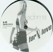 12'' - Adrima - For Love