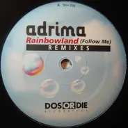 Adrima - Rainbowland (Remixes)