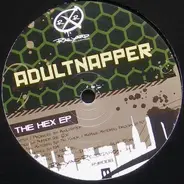 Adultnapper - The Hex EP