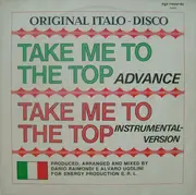 12'' - Advance - Take Me To The Top