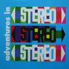LP - Adventures In Stereo - Adventures In Stereo