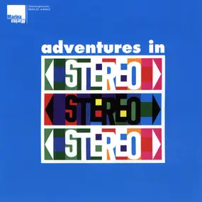 Adventures in Stereo - Adventures in Stereo