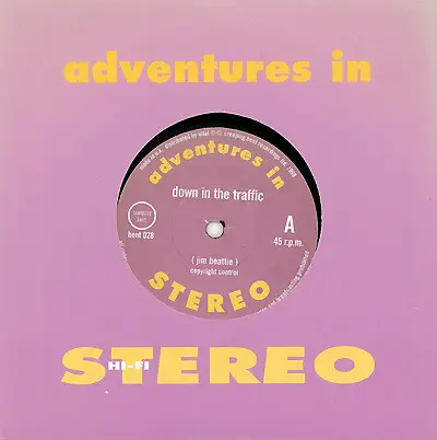 Adventures In Stereo - Down In The Traffic