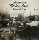 7inch Vinyl Single - Advertising - Stolen Love / Suspender Fun