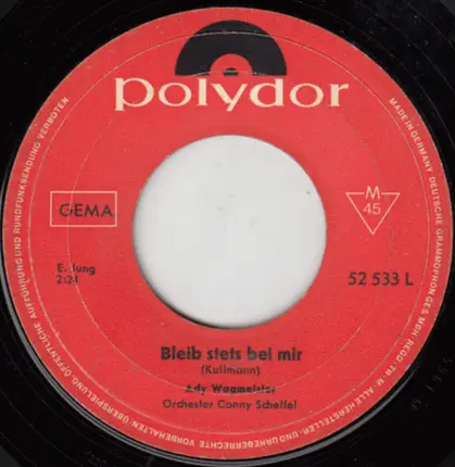 Ady Wagmeister - Wenn Man Weiß Wo Man Hingehört / Bleib Stets Bei Mir