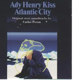 Ady Henry Kiss & Carlos Peron ‎ - Atlantic City