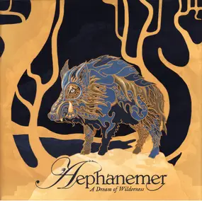 Aephanemer - A Dream Of Wilderness