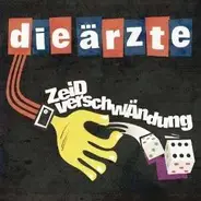 Die ÄRZTE - ZEIDVERSCHWAENDUNG -EP-