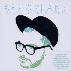 Aeroplane - In Flight Entertainment