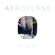 Aeroplane - My Enemy/ Green Velvet & Rex The Dog Rmx