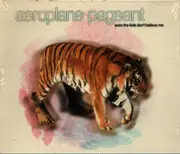 CD - Aeroplane Pageant - Even The Kids Don't Believe Me - Still Sealed, Digisleeve