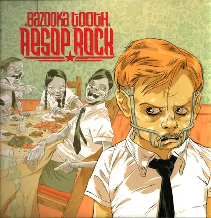 Aesop Rock - Bazooka Tooth