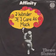 Affinity - I Wonder If I Care As Much