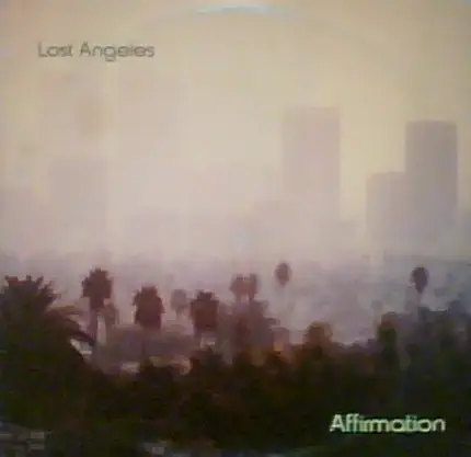 Affirmation - Lost Angeles