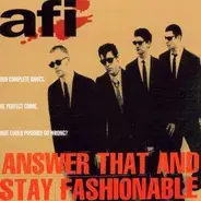 Afi - ANSWER THAT AND STAY FASHIONABLE