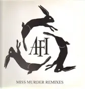 Afi - Miss Murder (Remixes)