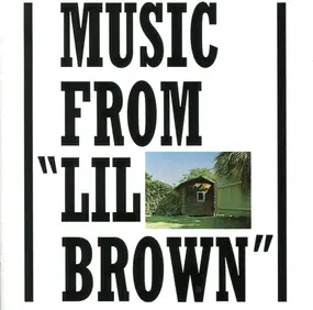 Africa - Music from "Lil Brown"