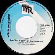 7inch Vinyl Single - African Magic Combo - La Chica Part 1 & 2
