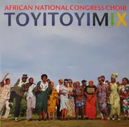 African National Congress Choir - Toyi Toyi Mix