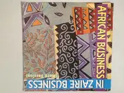 7inch Vinyl Single - African Business - In Zaire Business (Mara Version)