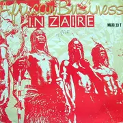 12inch Vinyl Single - African Business - In Zaire Business