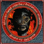 CD - African Head Charge vs. Professor Stretch - Drums Of Defiance