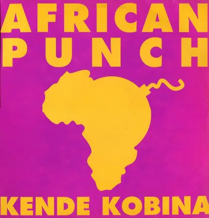 African Punch Featuring Full Effect - Kendeko Bina