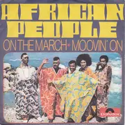 7inch Vinyl Single - African People - On The March / Moovin' On