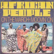 African People - On The March / Moovin' On
