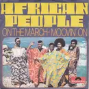 7inch Vinyl Single - African People - On The March / Moovin' On