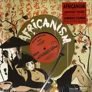 12'' - Africanism All Stars - The Samurai Theme