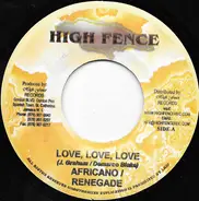 Africano , Renegade / John Mouse - Love, Love, Love / No Friends