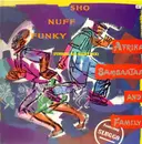 12inch Vinyl Single - Afrika Bambaataa & Family Featuring Slug-Go - Sho Nuff Funky (Funking All Night Mix)