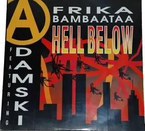 Afrika Bambaataa - Hell Below