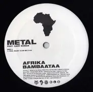 Afrika Bambaataa Featuring Gary Numan - Metal