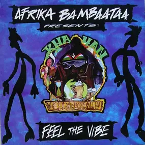 Afrika Bambaataa - Feel The Vibe