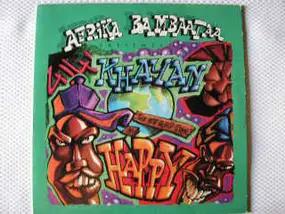 Afrika Bambaataa - Happy