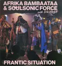 12inch Vinyl Single - Afrika Bambaataa & Soulsonic Force With Shango - Frantic Situation - Promo / Insert