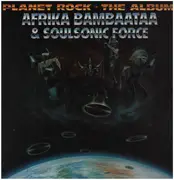 LP - Afrika Bambaataa & Soulsonic Force - Planet Rock - The Album - Original US