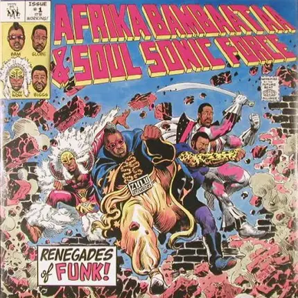 Afrika Bambaataa & Soulsonic Force - Renegades Of Funk