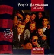 Afrika Bambaataa & Family - Reckless