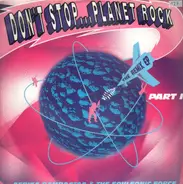 Afrika Bambaataa & Soulsonic Force - Don't Stop... Planet Rock (The Remix EP - Part 2)