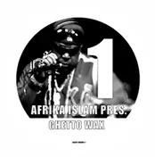 Afrika Islam - Ghetto Wax 1