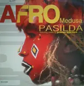 Afro Medusa - Pasilda Pt.2