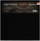 Afro Medusa - Pasilda (Remixes)